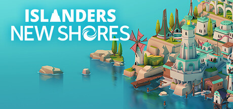 Islanders: New Shores - ミニマリスト都市建設の詩的旅 - 島建設ゲームレビュー